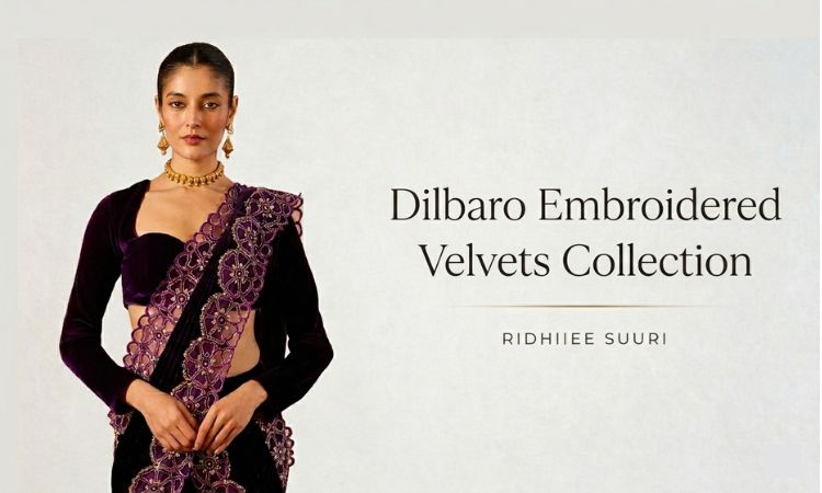 Ridhiiee Suuri Dilbaro Embroidered Velvets Collection
