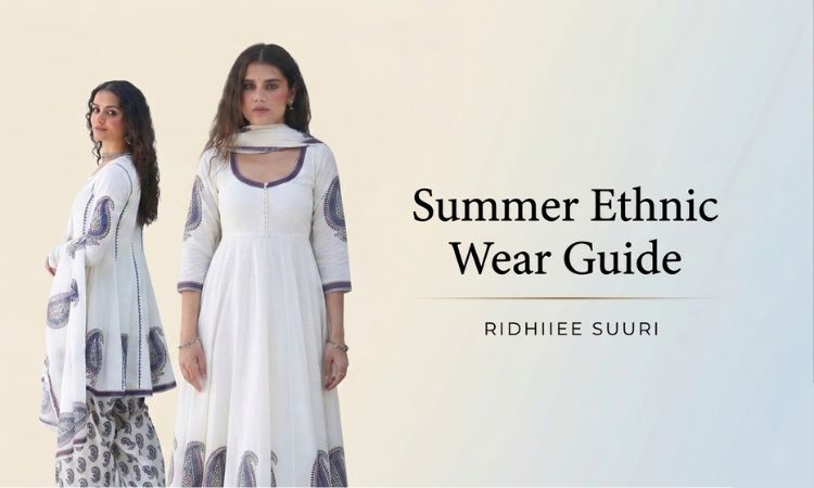 How to Stay Stylish and Comfortable in Ethnic Wear This Summer
