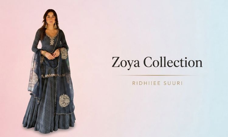 Ridhiiee Suuri Zoya Collection